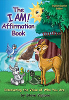 The I AM! Affirmation Book: Discovering The Value of Who You Are (For pre-k through 4th grade) 